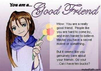 I am a Good Friend