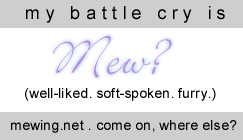 Mew?